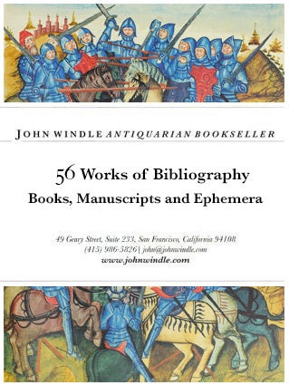 56 Works of Bibliography: Books, Manuscripts and Ephemera