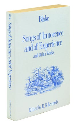 Item #100002 Songs of Innocence and of Experience, and Other Works....With a selective appendix...