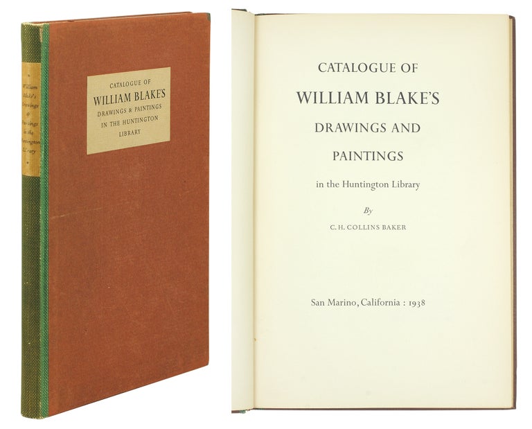 Item #100035 Catalogue of William Blake’s Drawings and Paintings in the Huntington Library. C. H. Baker.