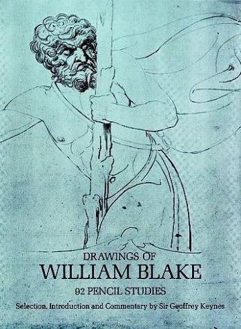 Item #100103 Drawings of William Blake: 92 Pencil Studies. William. Keynes Blake, Geoffrey.