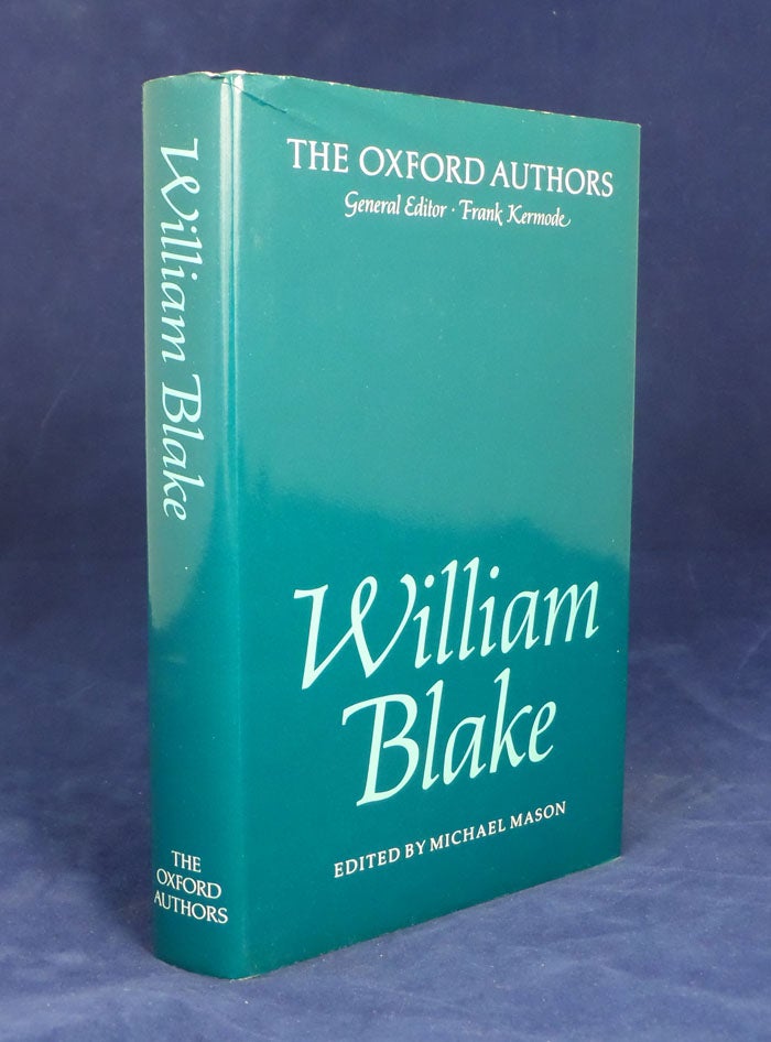 Item #101823 William Blake. Edited by Michael Mason. The Oxford Authors. Michael Mason, William Blake.