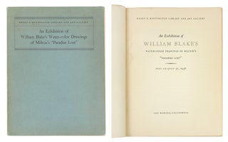Item #102043 An Exhibition of William Blake’s Water-Color Drawings of Milton’s “Paradise...