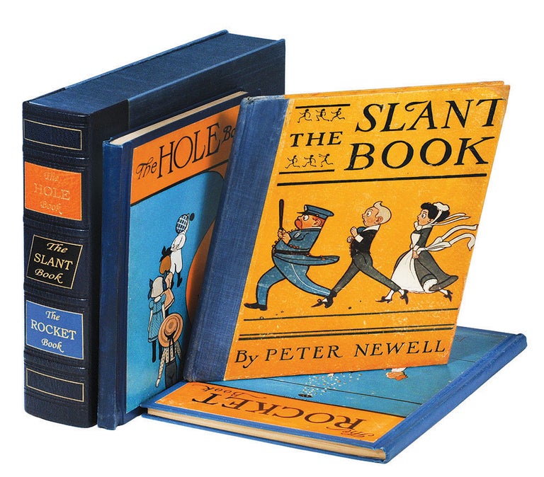 Item #102809 The Hole Book. [and] The Slant Book. [and] The Rocket Book. Peter Newell.