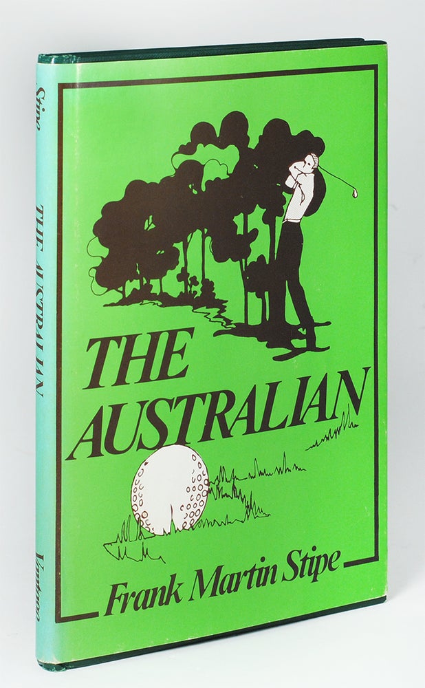 Item #104274 The Australian. Frank Martin Stipe.