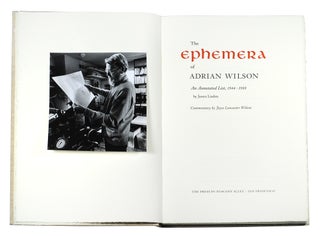 The Ephemera of Adrian Wilson. An Annotated List, 1944-1988.