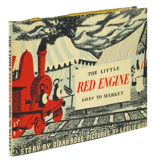 Item #104413 The Little Red Engine Goes to Market. Story by Diana Ross. Diana. Wood Ross, Leslie
