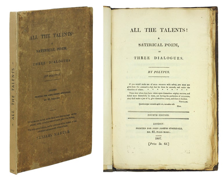 Item #105244 All the Talents! A satirical poem, in three dialogues. By Polypus. Fourth edition. Eaton Stannard Barrett.