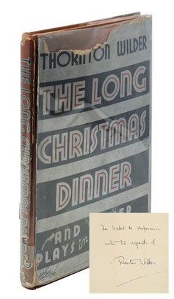 Item #106035 The Long Christmas Dinner and Other Plays in One Act. Thornton Wilder