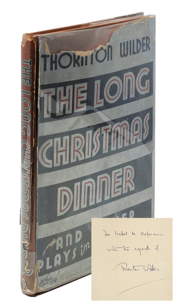 Item #106035 The Long Christmas Dinner and Other Plays in One Act. Thornton Wilder.