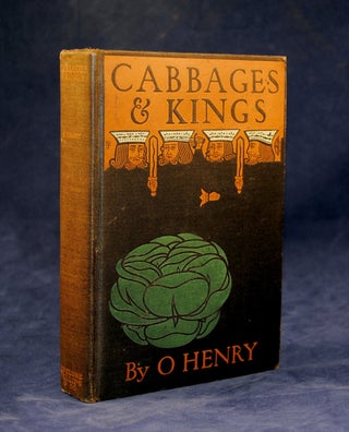 Item #106357 Cabbages and Kings. William Sydney Porter, O. Henry
