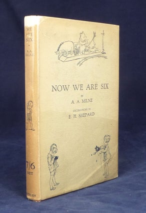 Item #106391 Now We Are Six. With Decorations by Ernest Shepard. A. A. Milne