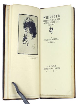 Whistler: Butterfly, Wasp, Wit, Master of the Arts, Enigma.