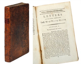 Item #106804 Letters of the Right Honourable Lady M-y W--y M--e: written during her travels in...