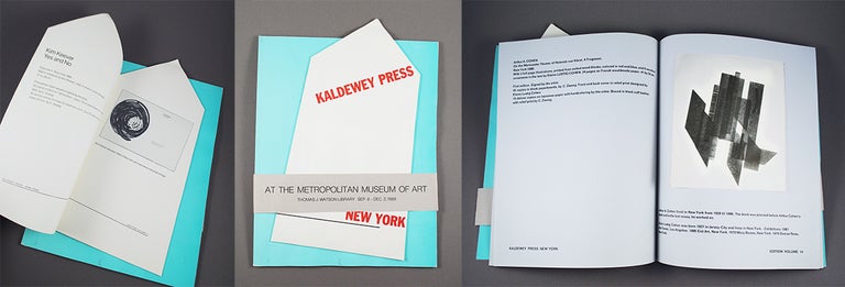 Item #106885 The Kaldewey press at the Metropolitan museum of art: artist books of the Kaldewey press: exhibition held at the Thomas J. Watson library, Metropolitan museum of art, New York, September 6-December 2, 1988. Antoine. Kaldewey Coron, Gunnar.