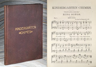 Item #107041 Kindergarten Chimes: A Collection of Songs And Games Composed and Arranged for...