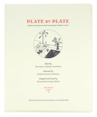 Item #107115 Plate By Plate California Recipes from the Gold Rush through "California Cuisine"...