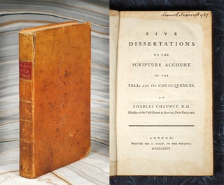 Item #107519 Five Dissertations on the Scripture Account of the Fall. Charles Chauncy