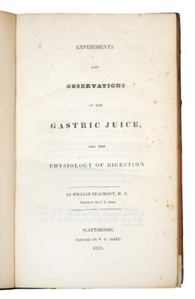 Experiments and Observations on the Gastric Juice, and the Physiology of Digestion.