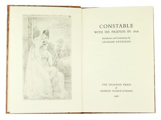 Constable with His Friends in 1806, with Introduction and Commentary by Graham Reynolds.