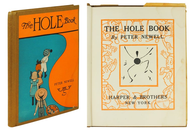 Item #108066 The Hole Book. Peter Newell, Sheaf Hershey.
