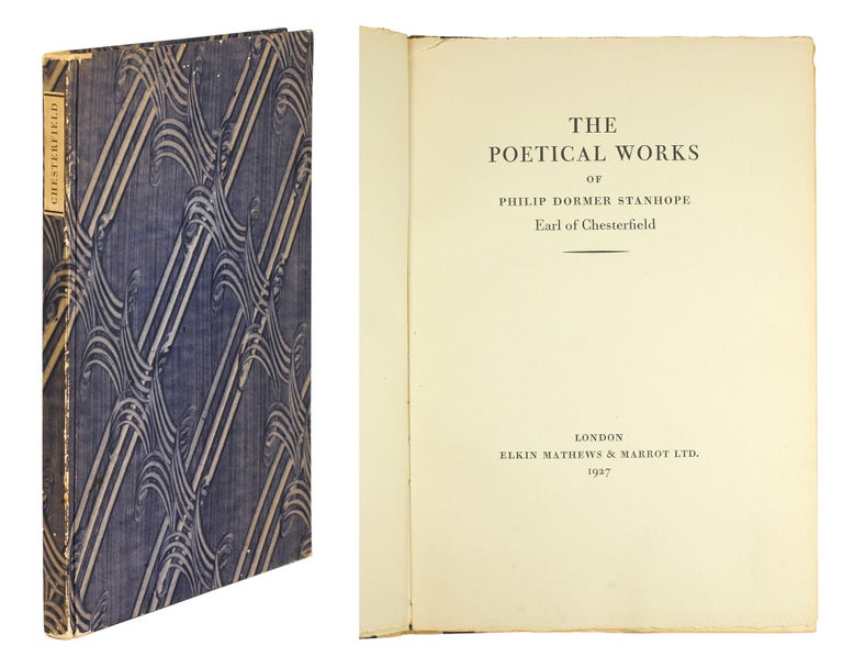 Item #108096 The Poetical Works of Philip Dormer Stanhope Earl of Chesterfield. Officina Bodoni, P. D. S. Earl of Chesterfield.