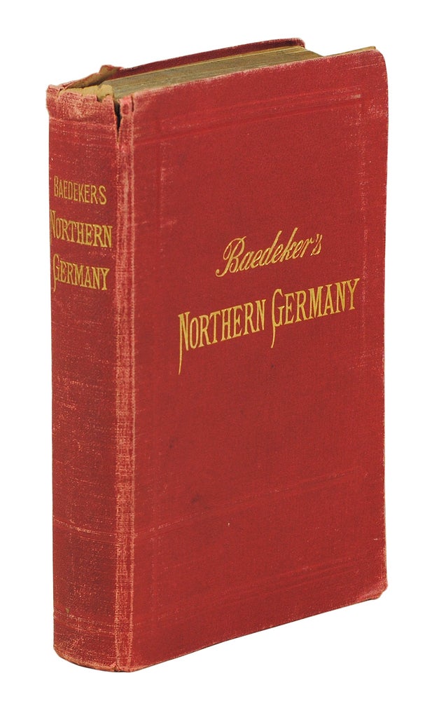 Item #108290 Northern Germany as Far as the Bavarian and Austrian Frontiers. Karl Baedeker.