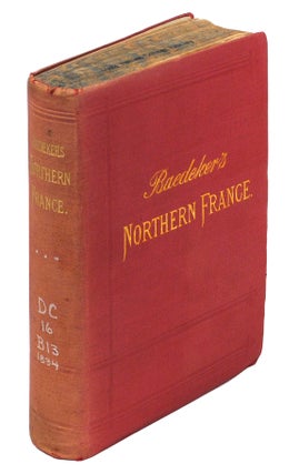Item #108295 Northern France from Belgium and the English Channel to the Loire Excluding Paris...