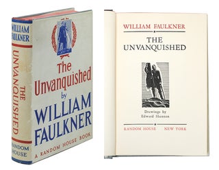 Item #108680 The Unvanquished. Drawings By Edward Shenton. William Faulkner