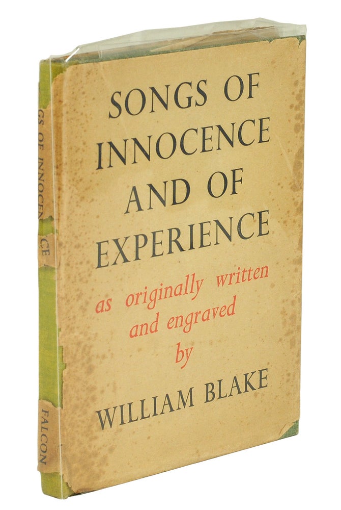 Item #108848 Songs of Innocence and of Experience. 1794. Albion Facsimiles Number One From copy in the Houghton Library, Harvard. [Introduction by Ruthven Todd. Sequence adopted by Joseph H. Wicksteed.]. William. Todd Blake, Ruthen.