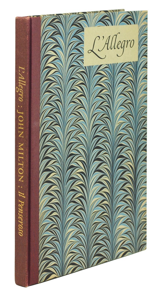 Item #108872 L’Allegro… Together with A Note upon the Poems by W. P. Trent. Il Penseroso…. Together with a Note upon the Paintings by Chauncey Brewster Tinker. John Milton.