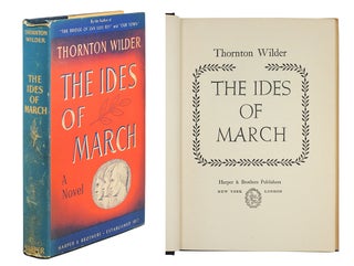 Item #109318 The Ides of March. Thornton Wilder