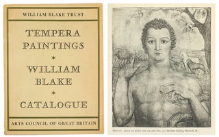 Item #110742 The Tempera Paintings of William Blake. Arts Council of Great Britain