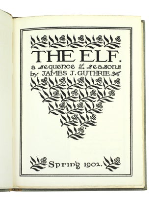 The Elf - A Sequence of the Seasons. [Second series, complete.]