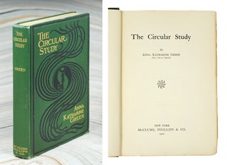 Item #110809 The Circular Study. Anna Katharine Green