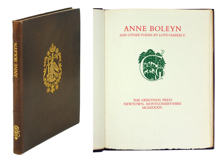 Item #122591 Anne Boleyn and other poems by Loyd Haberly. Loyd Haberly.