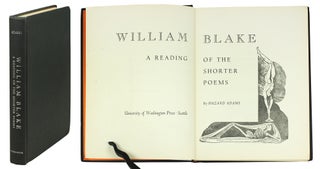 Item #123077 William Blake. A Reading of the Shorter Poems. Hazard Adams