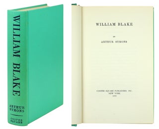 Item #123142 William Blake. Arthur Symons