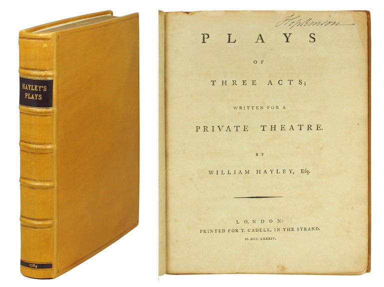 Item #123345 Plays of Three Acts; Written for a Private Theatre. Francis: his copy Hopkinson, William Hayley.