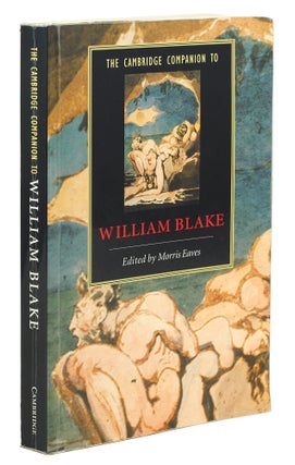 Item #123361 The Cambridge Companion to William Blake. Morris Eaves