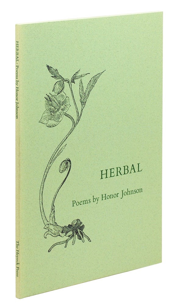 Item #123666 Herbal: Poems by Honor Johnson. Heyeck Press, Honor Johnson.