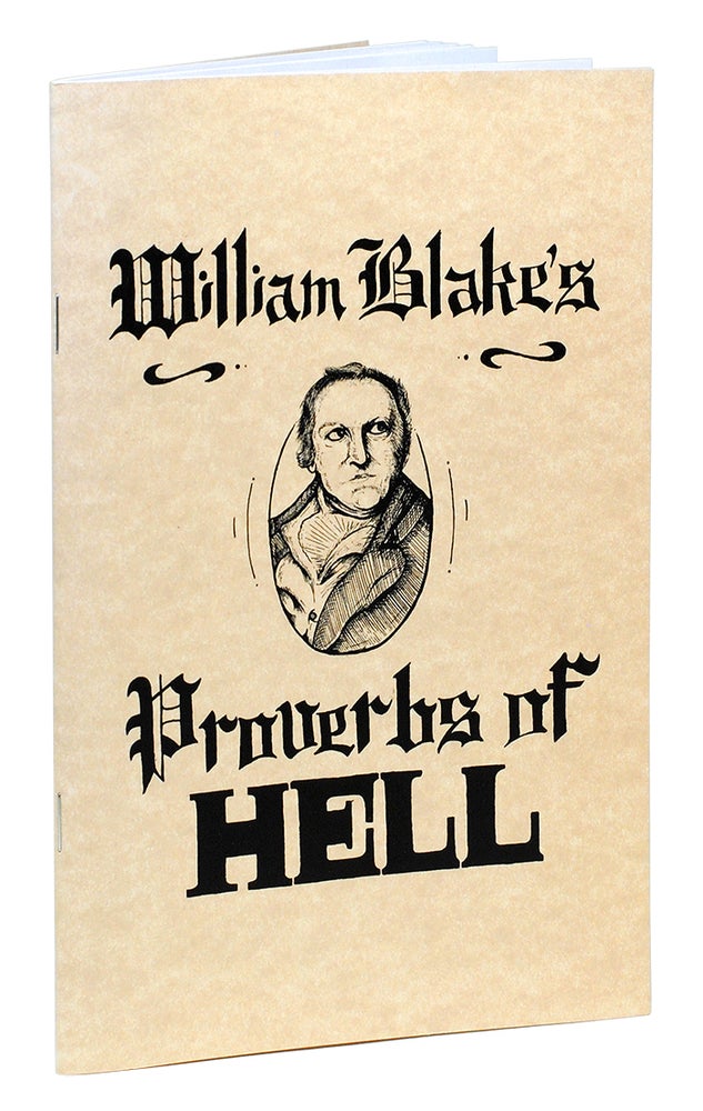 Item #123730 William Blake’s Proverbs of Hell. William. Firestone Blake, R. S.