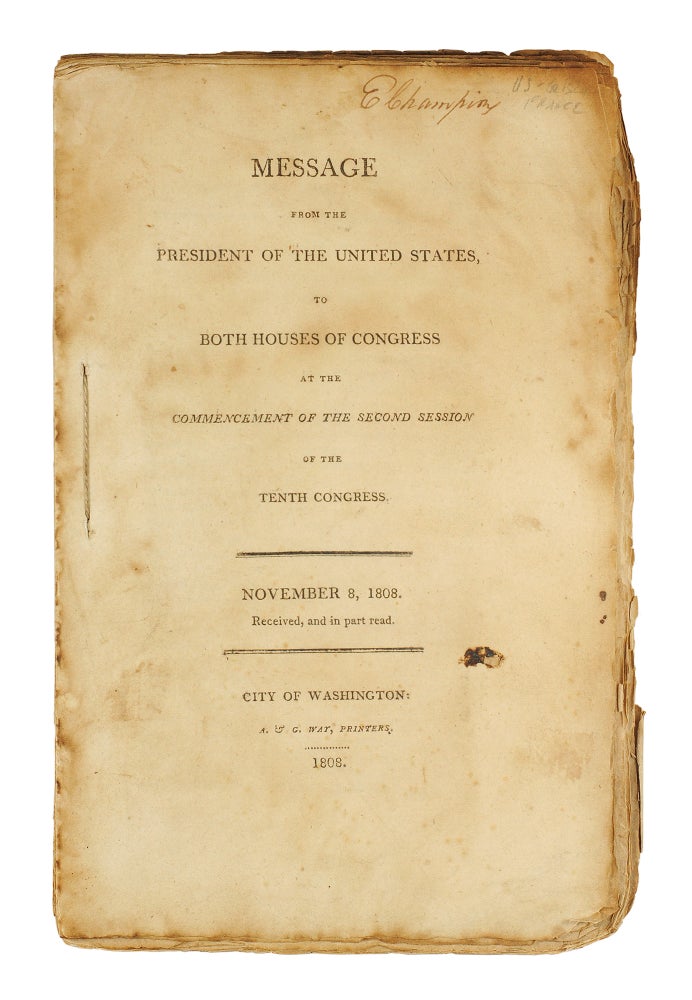 Item #123741 Message from the President of the United States, to Both Houses of Congress at the Commencement of the Second Session of the Tenth Congress. Thomas Jefferson.