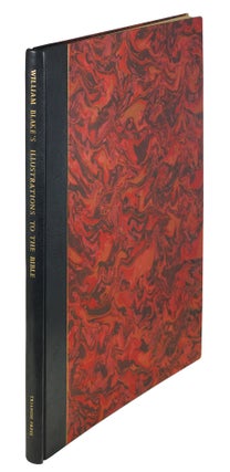 Item #123810 Illustrations to the Bible. William. Keynes Blake, Geoffrey. Trianon Press
