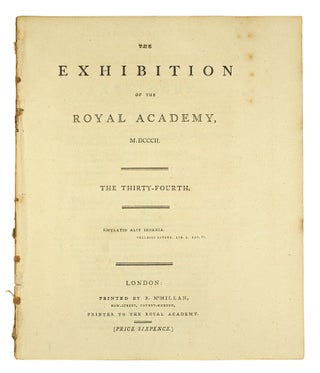 Item #123855 The Exhibition of the Royal Academy, M,DCCC,II The Thirty-fourth