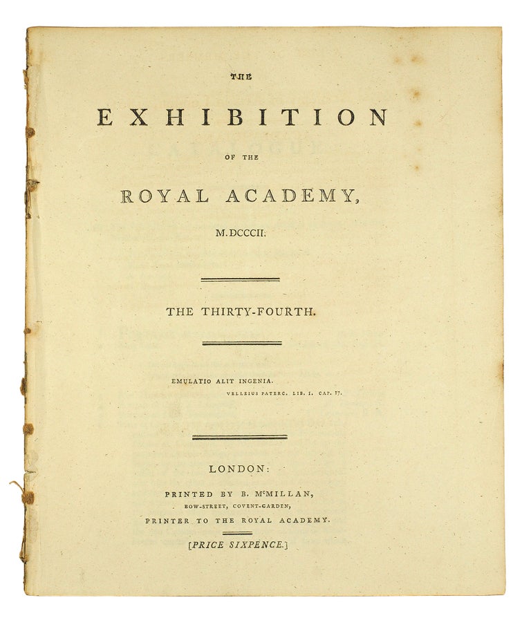 Item #123855 The Exhibition of the Royal Academy, M,DCCC,II The Thirty-fourth.