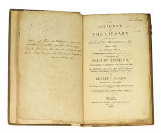 A Catalogue of the Library of the Late John Duke of Roxburghe, arranged by G. and W. Nicol, Booksellers to His Majesty, Pall-Mall; which will be sold at Auction at His Grace's residence in St. James Square, on Monday, 18th May, 1812, and the Forty-one following Days... by Robert Evans Bookseller, Pall-Mall.