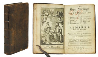 Item #124136 The royal marriage. Prince Lemuel's Lesson of 1. Chastity, 2. Temperance, 3....