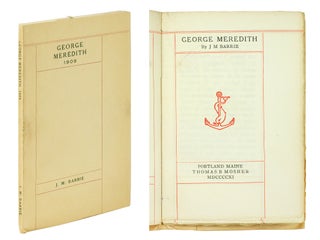 Item #124163 George Meredith 1909. J. M. Barrie