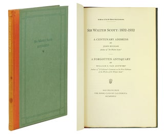 Item #124175 Sir Walter Scott 1832-1932: A Centenary Address [and] A Forgotten Antiquary. John...