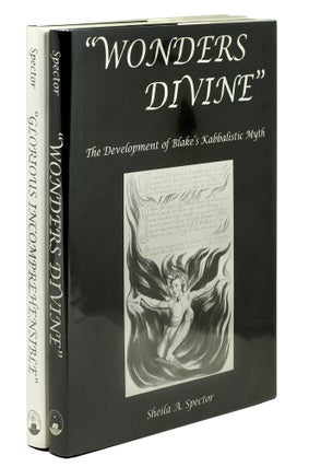 Item #124181 Wonders Divine. The Development of Blake's Kabbalistic Myth. [and] Glorious...